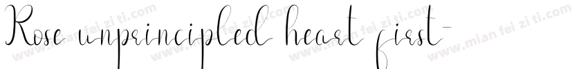 Rose unprincipled heart first字体转换